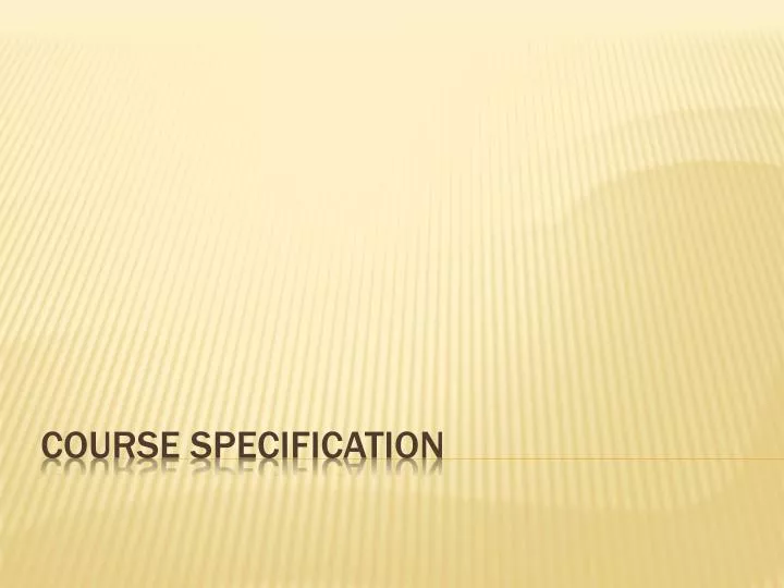 course specification