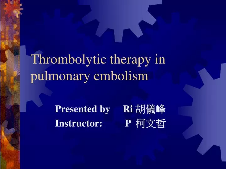 thrombolytic therapy in pulmonary embolism