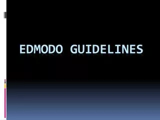 Edmodo Guidelines