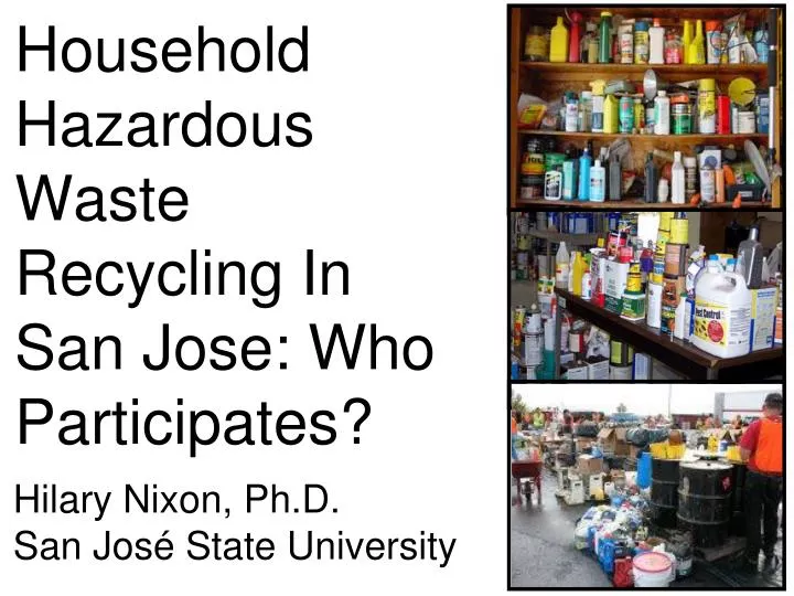 household hazardous waste recycling in san jose who participates