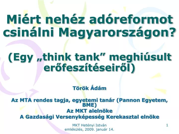 mi rt neh z ad reformot csin lni magyarorsz gon egy think tank meghi sult er fesz t seir l