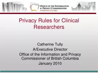 Privacy Rules for Clinical Researchers