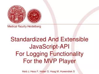 Standardized And Extensible JavaScript-API For Logging Functionality For the MVP Player
