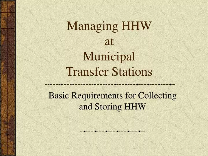 managing hhw at municipal transfer stations