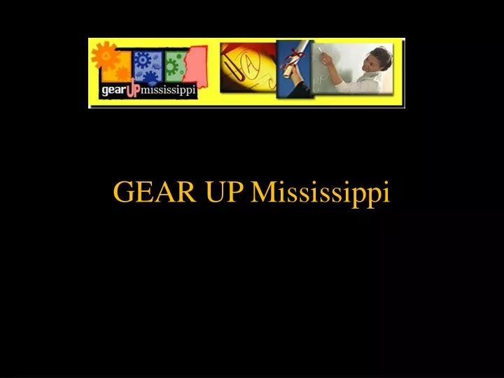 gear up mississippi