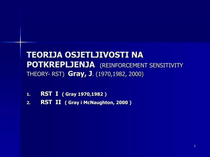 teorija osjetljivosti na potkrepljenja reinforcement sensitivity theory rst gray j 1970 1982 2000