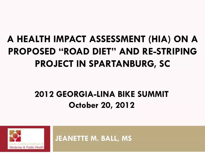 a health impact assessment hia on a proposed road diet and re striping project in spartanburg sc