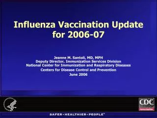 Influenza Vaccination Update for 2006-07
