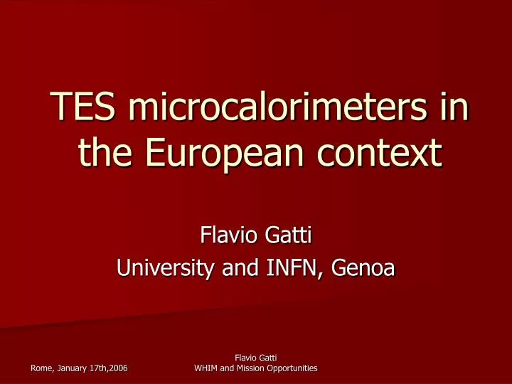 tes microcalorimeters in the european context