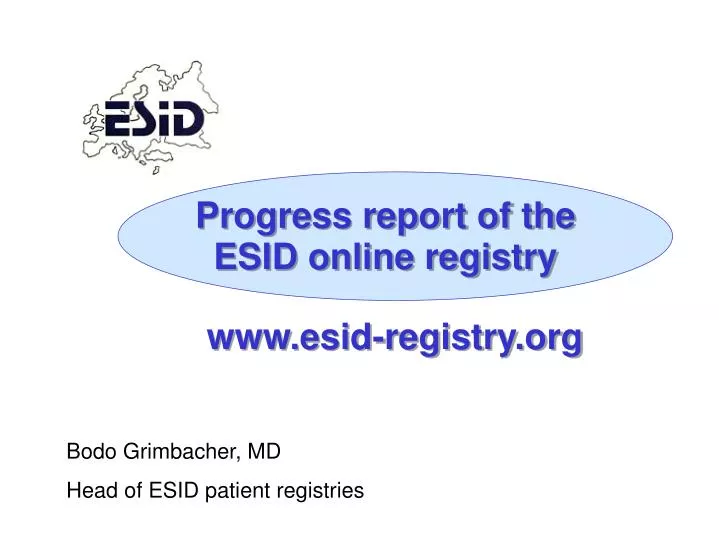 progress report of the esid online registry