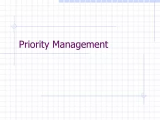 priority management
