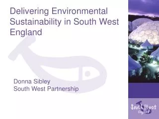Delivering Environmental Sustainability in South West England