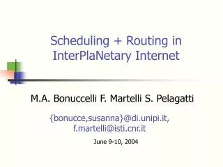 Scheduling + Routing in InterPlaNetary Internet