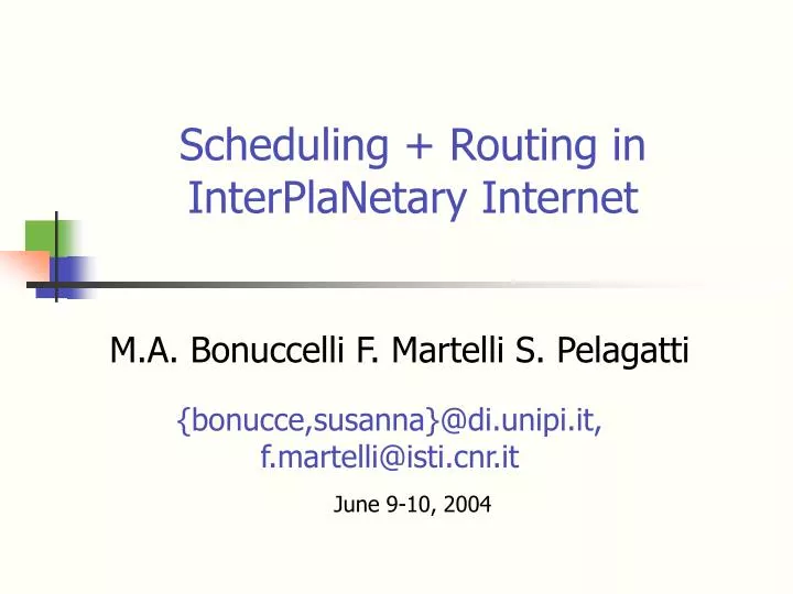 scheduling routing in interplanetary internet