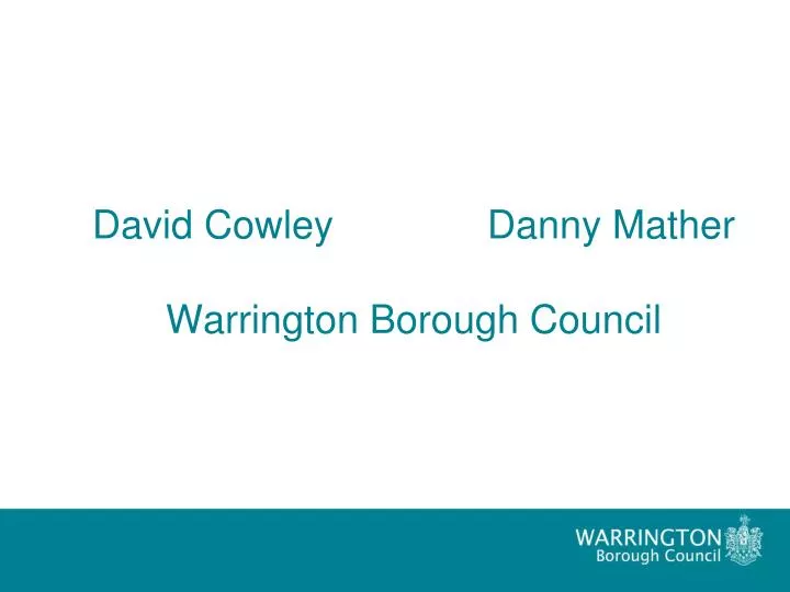david cowley danny mather warrington borough council