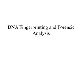 dna fingerprinting and forensic analysis