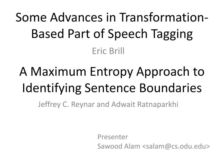 some advances in transformation based part of speech tagging