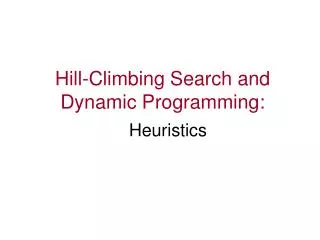 hill climbing search and dynamic programming