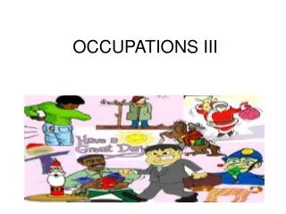 OCCUPATIONS III