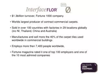 $1.3billion turnover, Fortune 1000 company.