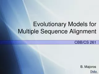 Evolutionary Models for Multiple Sequence Alignment