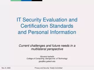 IT Security Evaluation and Certification Standards and Personal Information