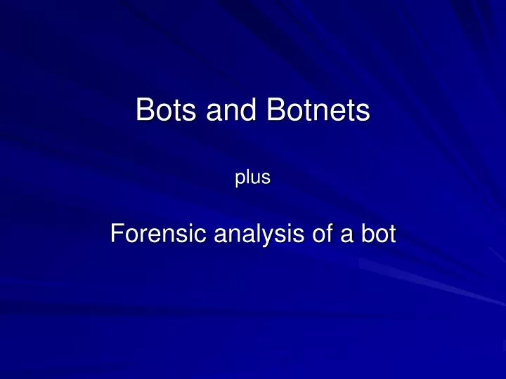 bots and botnets plus