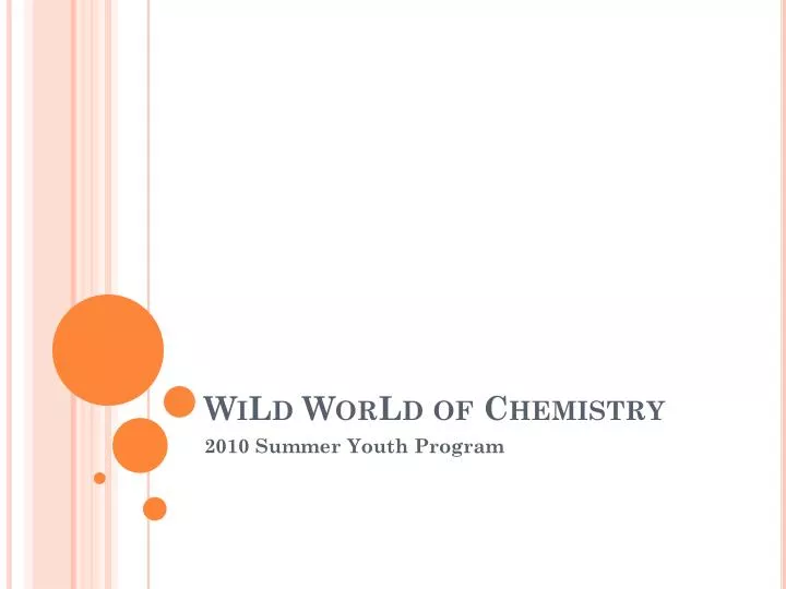 wild world of chemistry