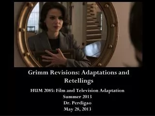 Grimm Revisions: Adaptations and Retellings