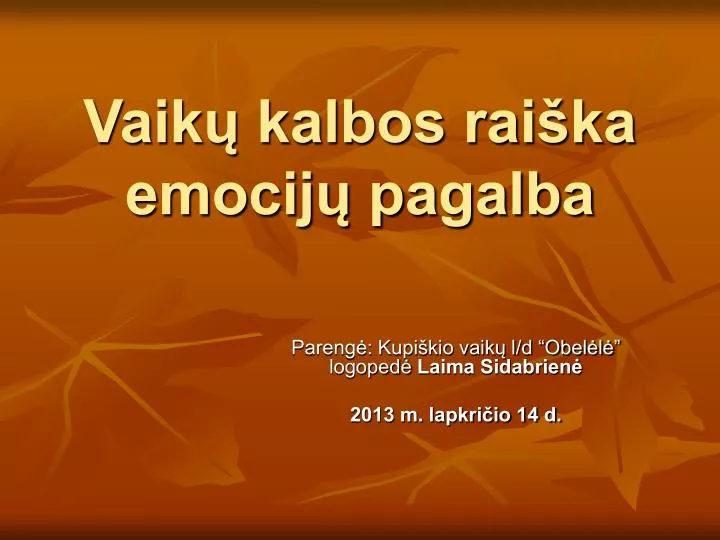 vaik kalbos rai ka emocij pagalba