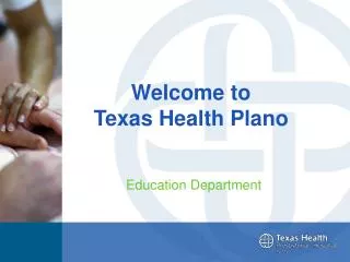 Welcome to Texas Health Plano