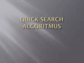 QuiCk-seArCh A lGoriTmus