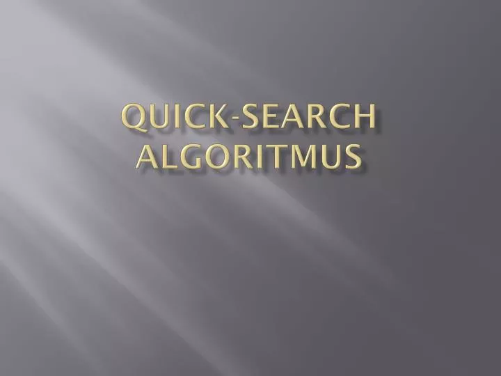 quick search a lgoritmus