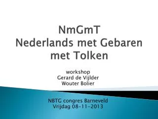 nmgmt nederlands met gebaren met tolken