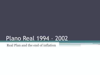 Plano Real 1994 – 2002