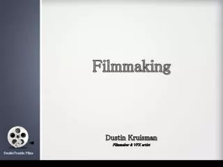 filmmaking