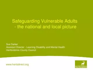 Safeguarding Vulnerable Adults - the national and local picture
