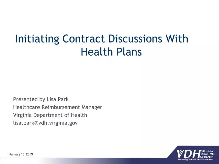 initiating contract discussions with health plans