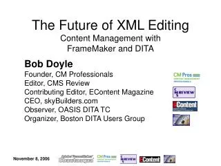 The Future of XML Editing Content Management with FrameMaker and DITA