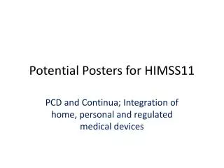 Potential Posters for HIMSS11