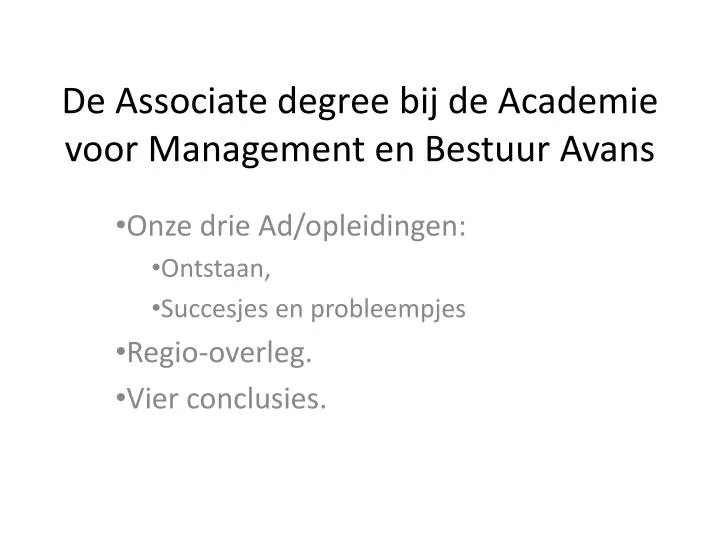 de associate degree bij de academie voor management en bestuur avans