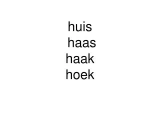 huis haas haak hoek