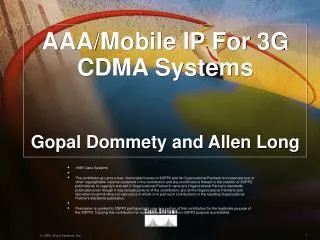AAA/Mobile IP For 3G CDMA Systems Gopal Dommety and Allen Long