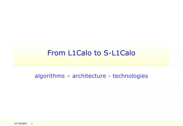 from l1calo to s l1calo