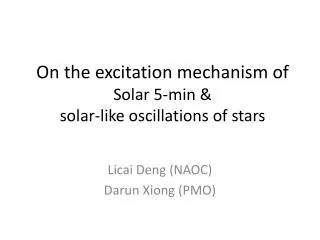 On the excitation mechanism of Solar 5- min &amp; solar-like oscillations of stars