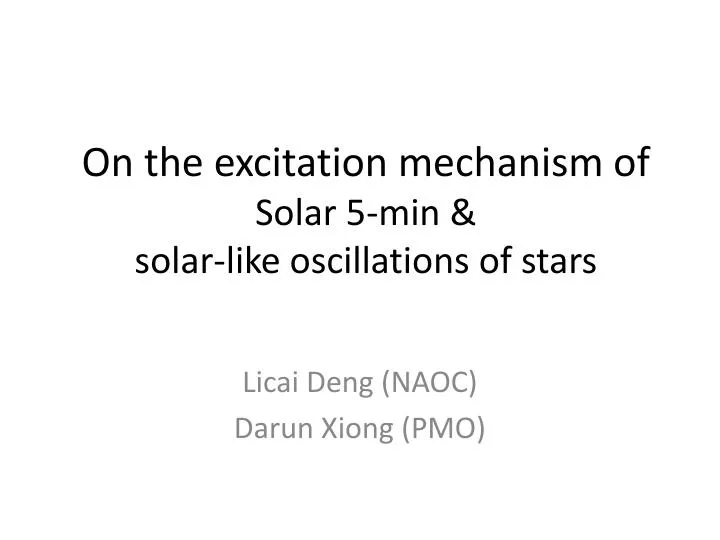 on the excitation mechanism of solar 5 min solar like oscillations of stars