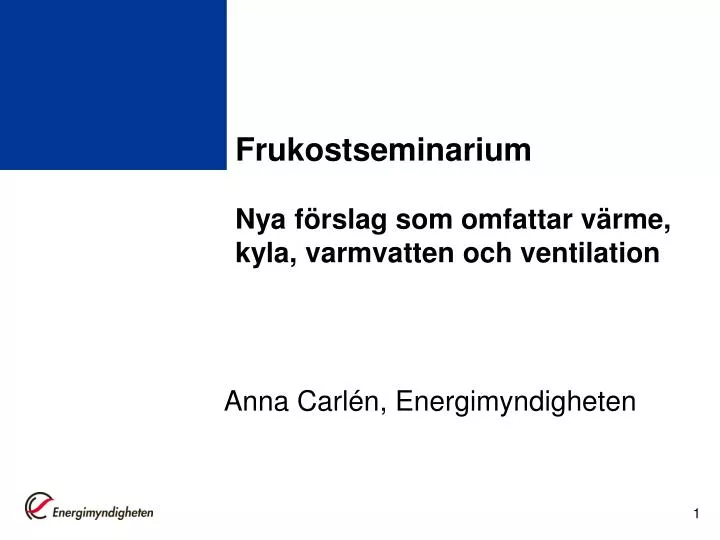 frukostseminarium nya f rslag som omfattar v rme kyla varmvatten och ventilation