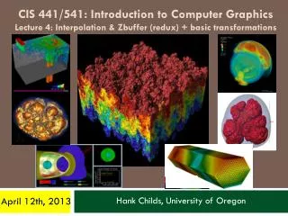 Hank Childs, University of Oregon