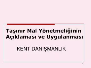 ta n r mal y netmeli inin a klamas ve uygulanmas kent dani manlik