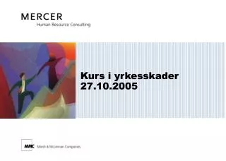 kurs i yrkesskader 27 10 2005